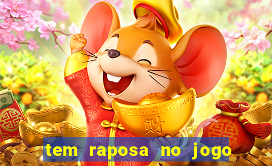 tem raposa no jogo do bicho